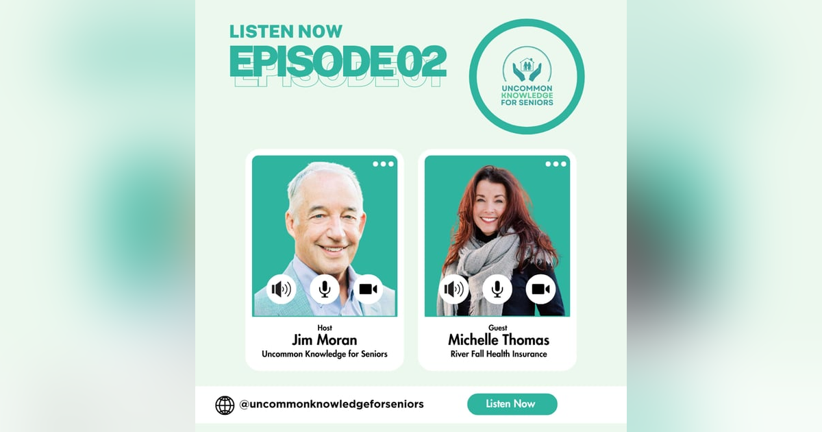 Episode Two: Navigating Health Insurance with Michelle Thomas of River Fall Health Insurance Episode Two: Navigating Health Insurance with Michelle Thomas of River Fall Health Insurance