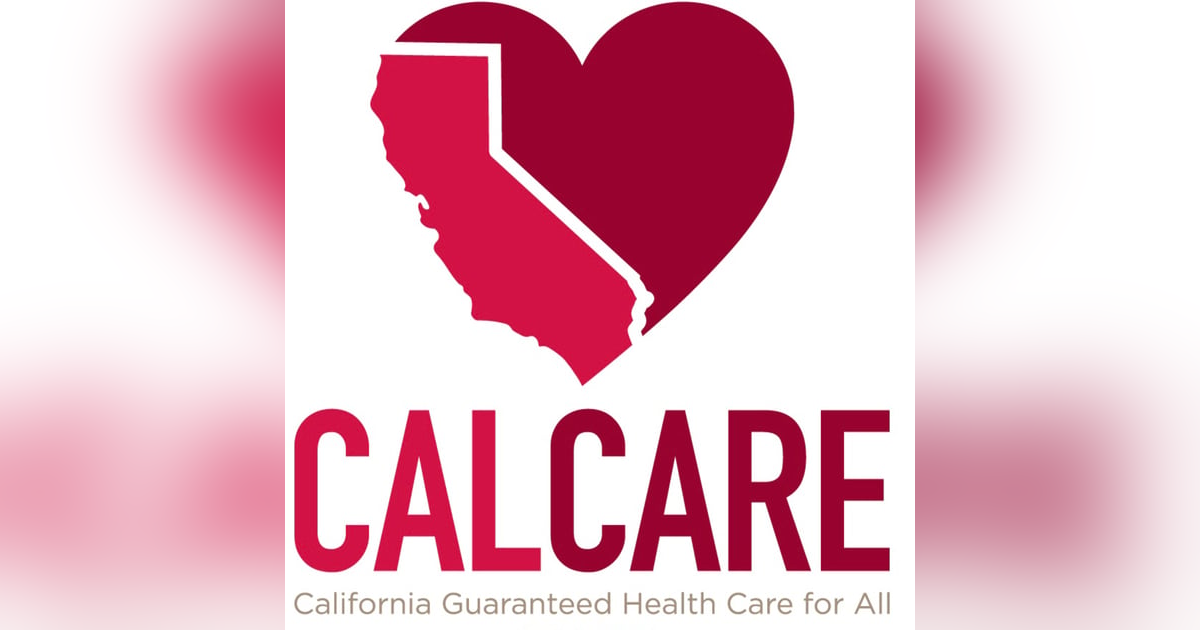California's Plan to provide Healthcare for All: Talking with Carmen Comisti of the California Nurses' Association California's Plan to provide Healthcare for All: Talking with Carmen Comisti of the California Nurses' Association