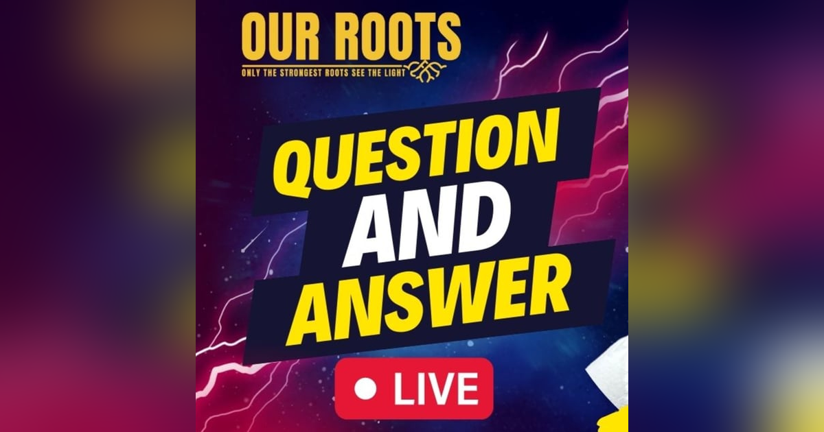 LIVE Spiritism Q&A: Our Roots Podcast LIVE Spiritism Q&A: Our Roots Podcast