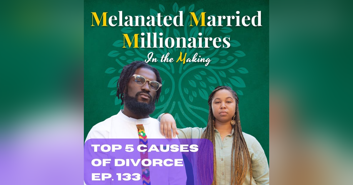 Top 5 Causes of Divorce | The M4 Show Ep. 133 Top 5 Causes of Divorce | The M4 Show Ep. 133