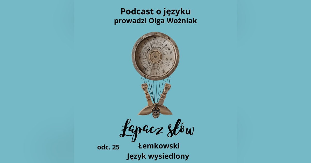 Łemkowski. Język wysiedlony Łemkowski. Język wysiedlony