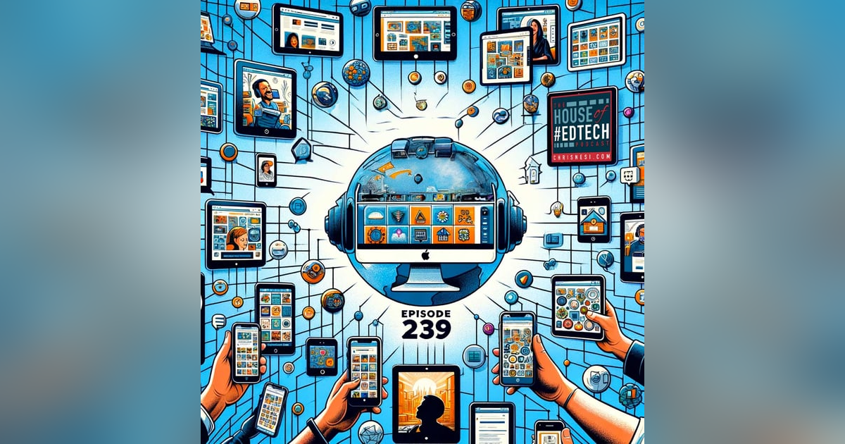 2023 House of #EdTech Smackdown - HoET239 2023 House of #EdTech Smackdown - HoET239