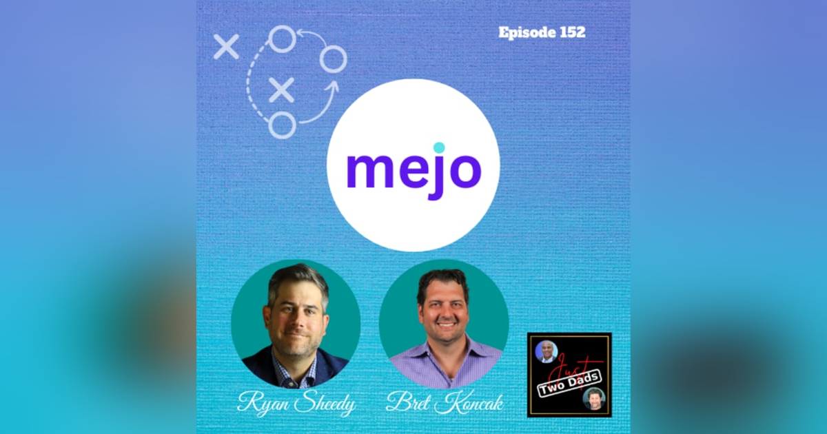 Episode 152: Ryan Sheedy & Bret Koncak - My Mejo Episode 152: Ryan Sheedy & Bret Koncak - My Mejo