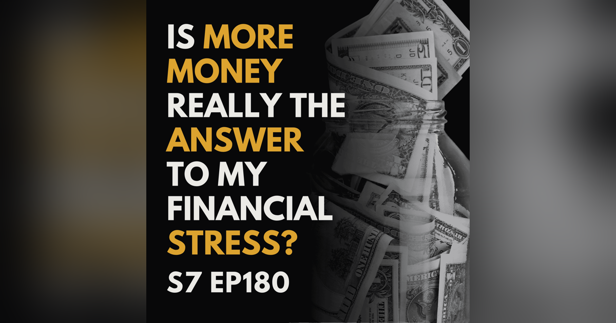 Is "More Money" Really the Answer to My Financial Stress? Is "More Money" Really the Answer to My Financial Stress?