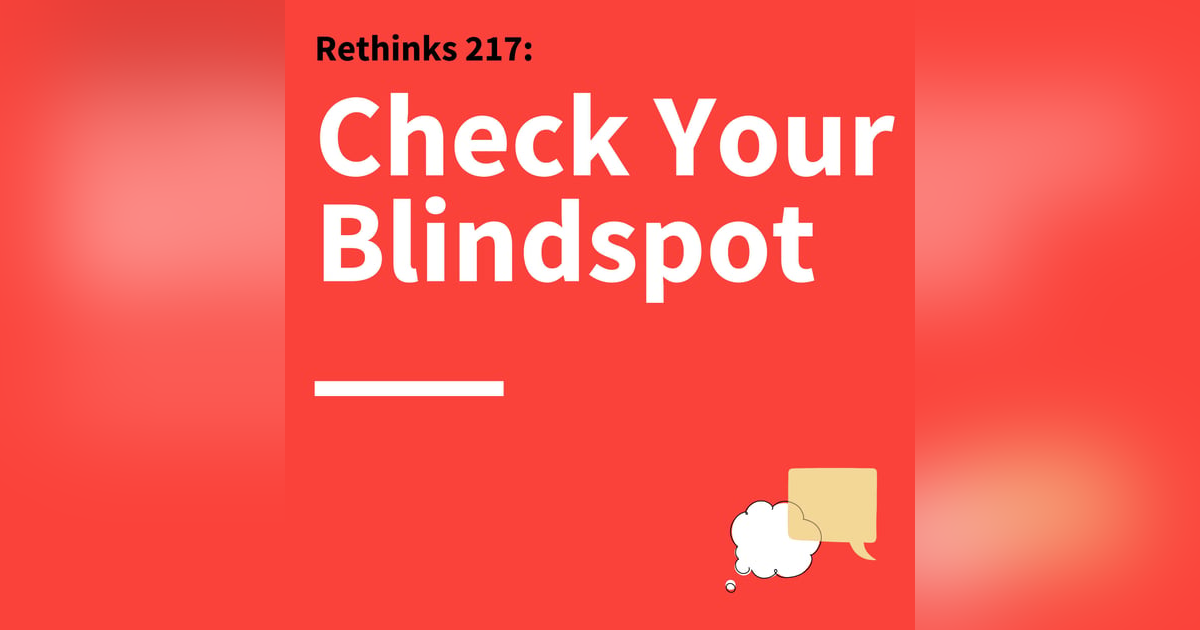 217. Rethinks: How to Build Deep Connections 217. Rethinks: How to Build Deep Connections
