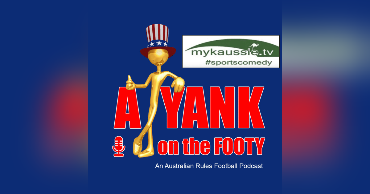 352 - AFL Grand Final Preview w/ Myk Aussie of mykaussie.tv 352 - AFL Grand Final Preview w/ Myk Aussie of mykaussie.tv