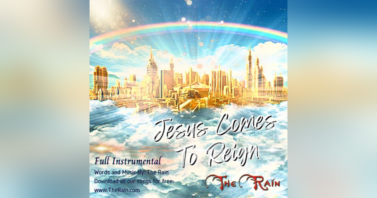 Jesus Comes To Reign - Studio Version Full Instrumental Jesus Comes To Reign - Studio Version Full Instrumental