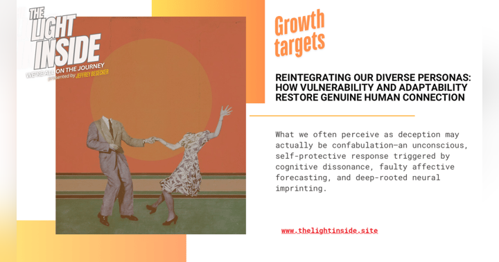 image for Reintegrating Our Diverse Personas: How Vulnerability and Adaptability Restore Genuine Human Connection