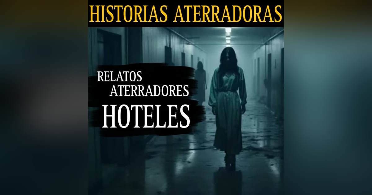 RELATOS ATERRADORES DE HOTELES / LOS INQUILINOS QUE NUNCA SE FUERON / L.C.E. RELATOS ATERRADORES DE HOTELES / LOS INQUILINOS QUE NUNCA SE FUERON / L.C.E.
