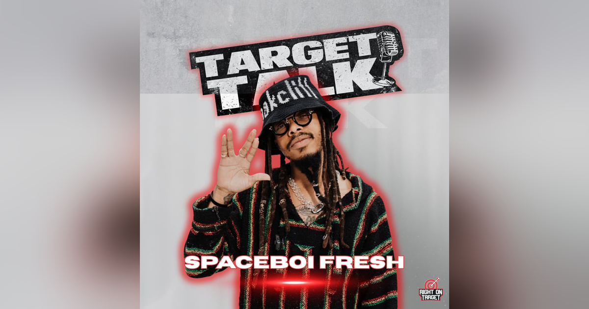 Target Talk: Spaceboifresh Is More Than a Radio Personality Target Talk: Spaceboifresh Is More Than a Radio Personality