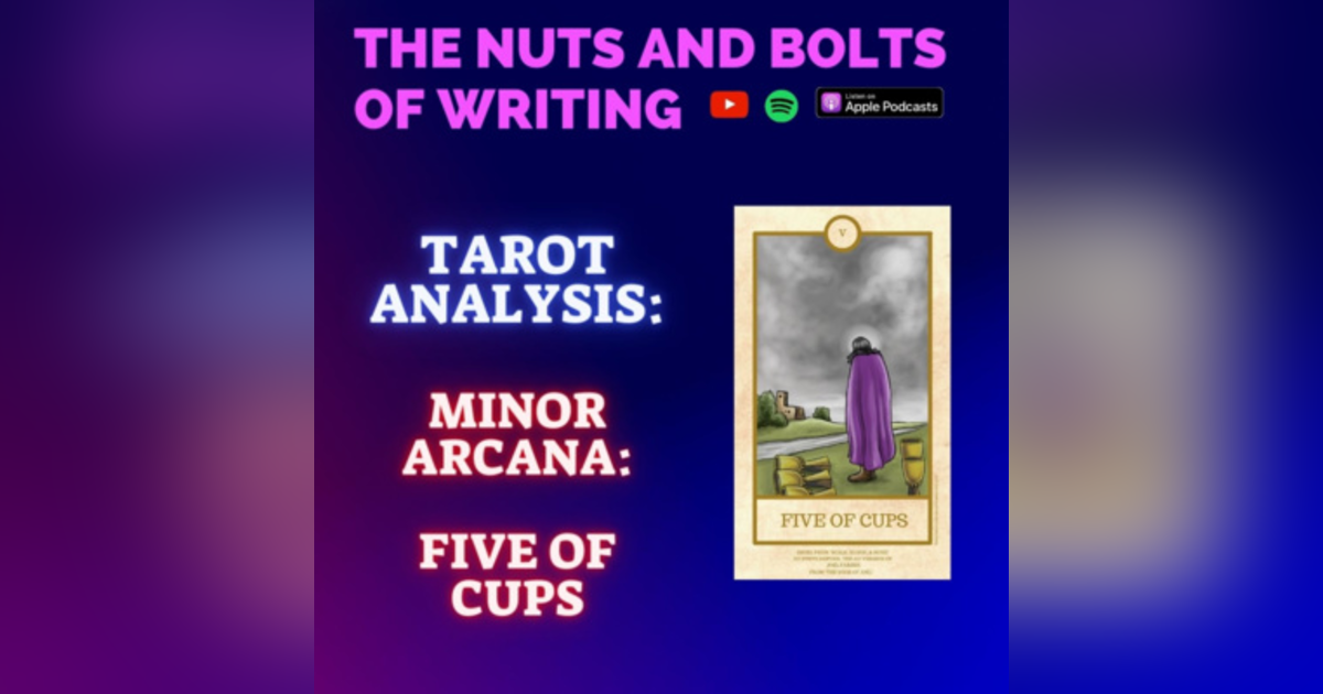 EP 156.5: Tarot Analysis: Five of Cups | Minor Arcana | Disappointment and Pessimism EP 156.5: Tarot Analysis: Five of Cups | Minor Arcana | Disappointment and Pessimism