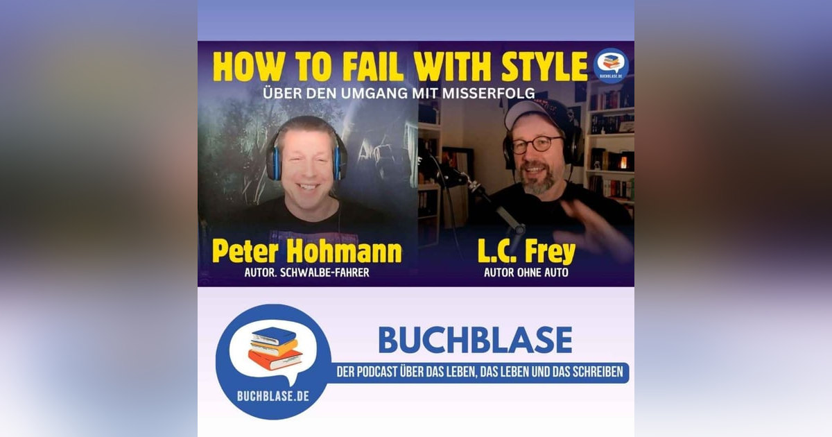 E44 Peter Hohmann: Gekonnt scheitern: Von Misserfolgen und Meisterwerken E44 Peter Hohmann: Gekonnt scheitern: Von Misserfolgen und Meisterwerken