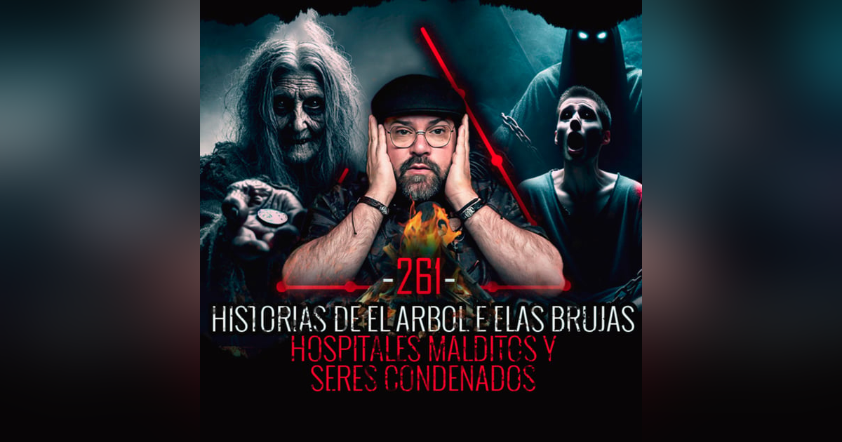 Historias de El Arbol de las BRUJAS | Hospitales embrujados y Seres Condenados Historias de El Arbol de las BRUJAS | Hospitales embrujados y Seres Condenados