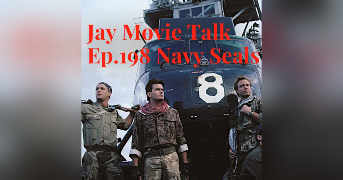 Jay Movie Talk Ep.198 Navy Seals Jay Movie Talk Ep.198 Navy Seals