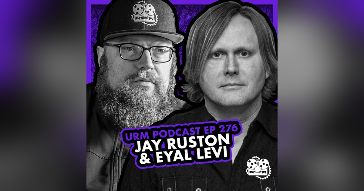 EP 276 | Jay Ruston EP 276 | Jay Ruston