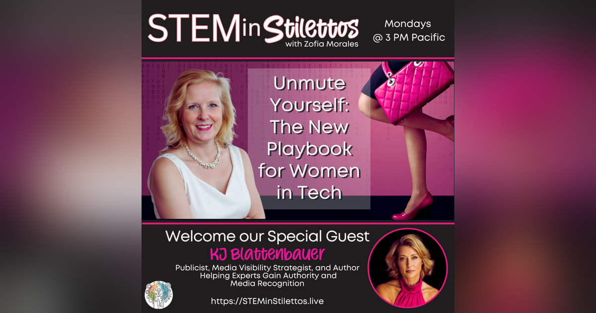 Unmute Yourself: The New Playbook for Women in Tech Unmute Yourself: The New Playbook for Women in Tech