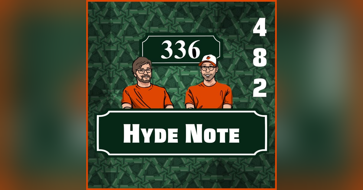 Pod 482 : Hyde Note Pod 482 : Hyde Note