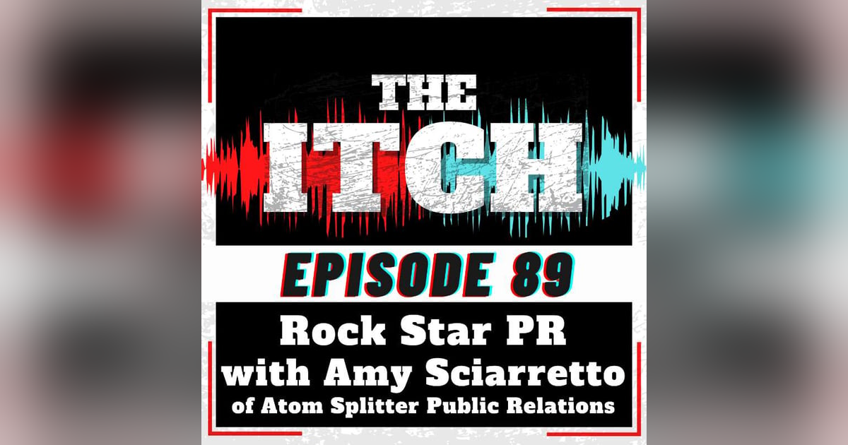 E89 Rock Star PR with Amy Sciarretto of Atom Splitter Public Relations E89 Rock Star PR with Amy Sciarretto of Atom Splitter Public Relations