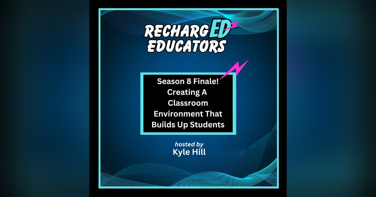 Creating A Classroom Environment That Builds Up Students Creating A Classroom Environment That Builds Up Students