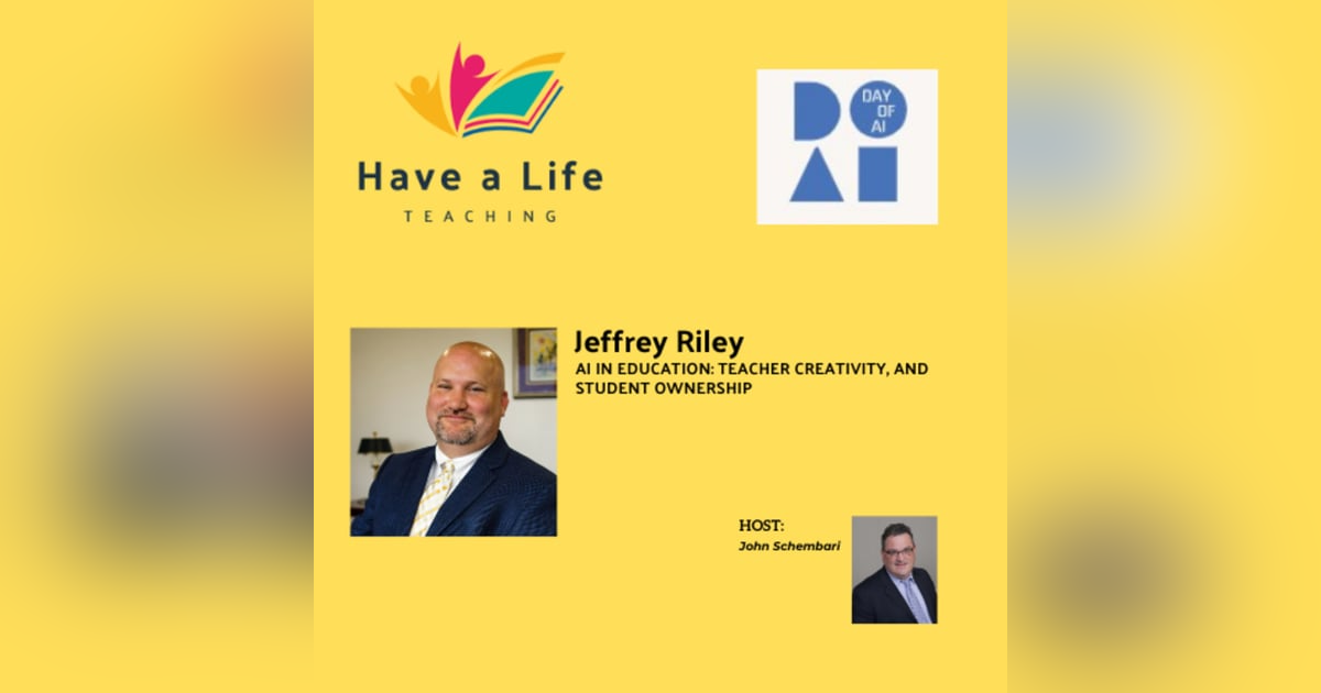 Jeffrey Riley: How to Increase AI Literacy, Student Safety, and the Future of Teaching Jeffrey Riley: How to Increase AI Literacy, Student Safety, and the Future of Teaching