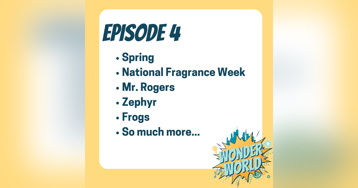 Wonder World Podcast Monday, March 20 Wonder World Podcast Monday, March 20