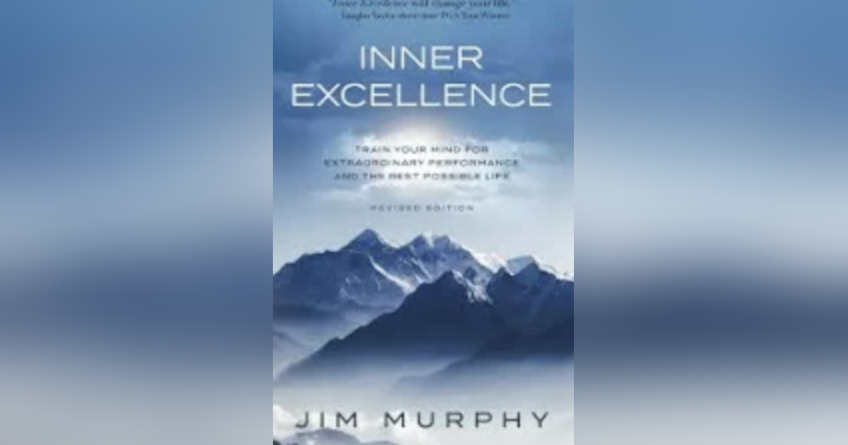 Holiday Special Rebroadcast - Jim Murphy: Inner Excellence Holiday Special Rebroadcast - Jim Murphy: Inner Excellence