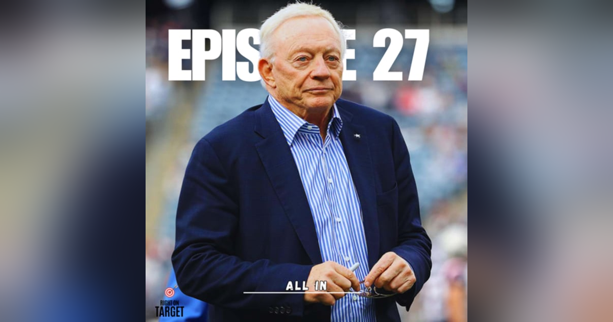 Episode 27: All In Episode 27: All In