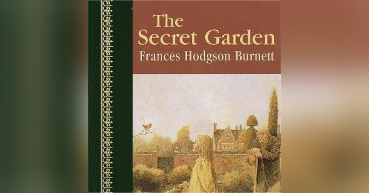 Unlocking the Magic: Exploring The Secret Garden Unlocking the Magic: Exploring The Secret Garden