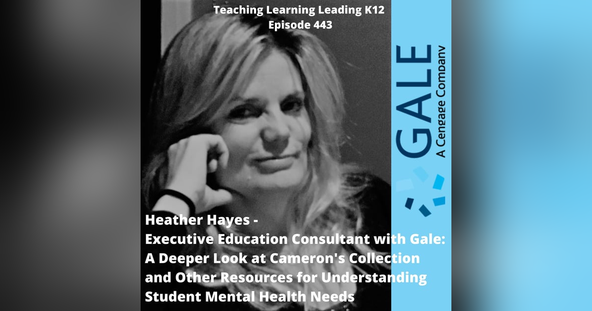Heather Hayes - A Deeper Look at Cameron’s Collection and Other Resources for Understanding Student Mental Health Needs - 443 Heather Hayes - A Deeper Look at Cameron’s Collection and Other Resources for Understanding Student Mental Health Needs - 443