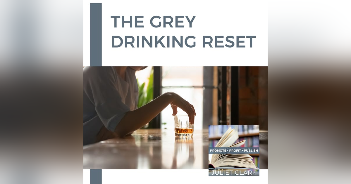 The Grey Drinking Reset The Grey Drinking Reset