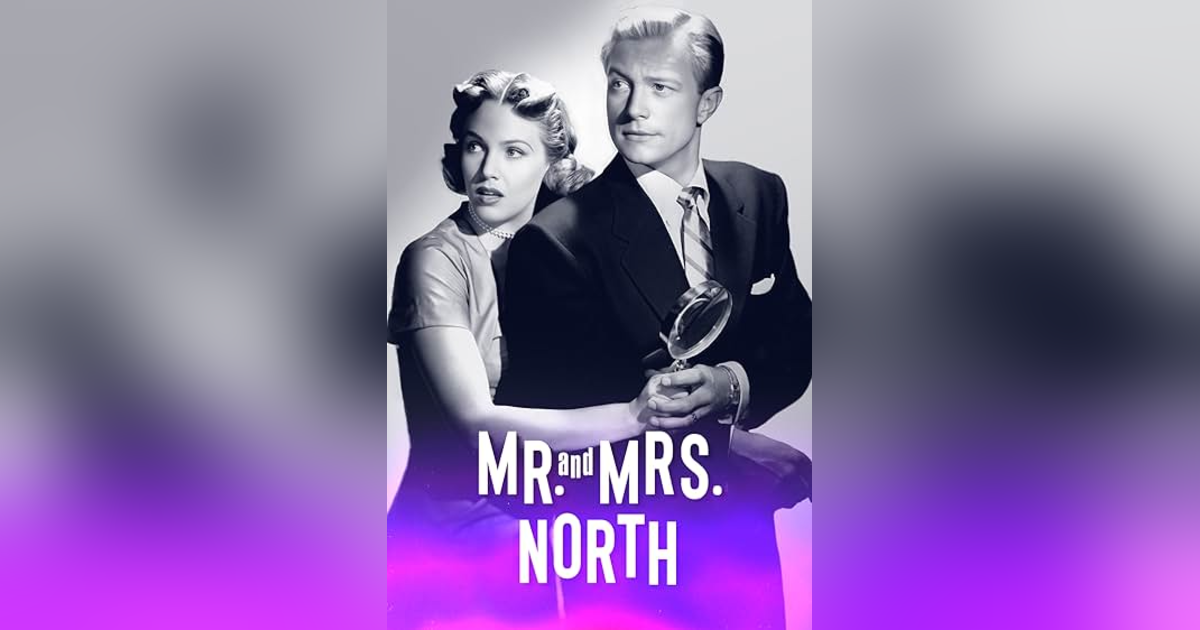 PAM TAKES A MESSAGE and THE NORTHS GO TO THE DOGS MR AND MRSN NORTH, CRIME SOLVERS PAM TAKES A MESSAGE and THE NORTHS GO TO THE DOGS MR AND MRSN NORTH, CRIME SOLVERS