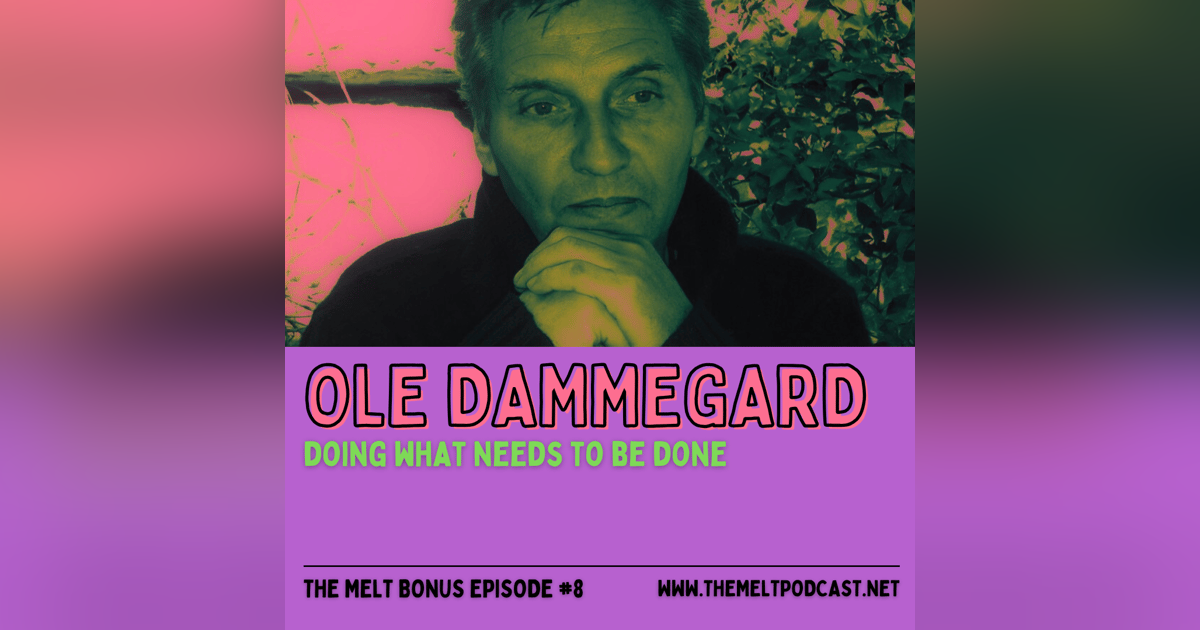 Patreon & Locals Bonus Episode: Ole Dammegard | Doing What Needs to Be Done Patreon & Locals Bonus Episode: Ole Dammegard | Doing What Needs to Be Done