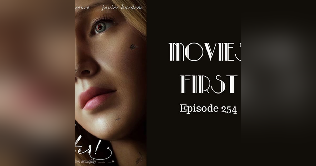 256: Mother - Movies First with Alex First Episode 254 256: Mother - Movies First with Alex First Episode 254
