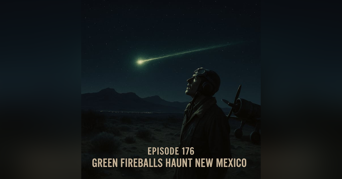 Green Fireballs Haunt New Mexico Green Fireballs Haunt New Mexico