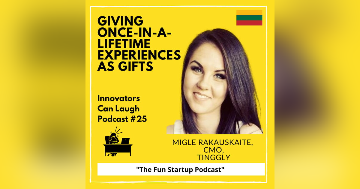 Tinggly - Give One of a Kind Experiences not Stuff with Migle Rakauskaite Tinggly - Give One of a Kind Experiences not Stuff with Migle Rakauskaite
