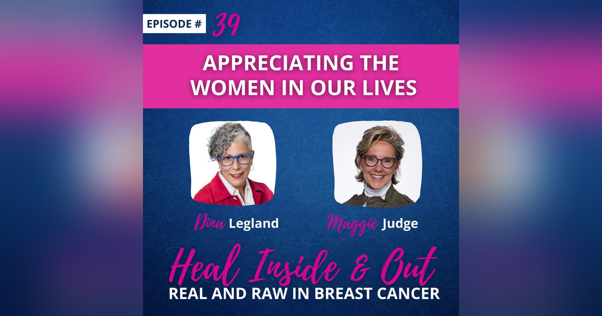 Appreciating The Women In Our Lives Appreciating The Women In Our Lives