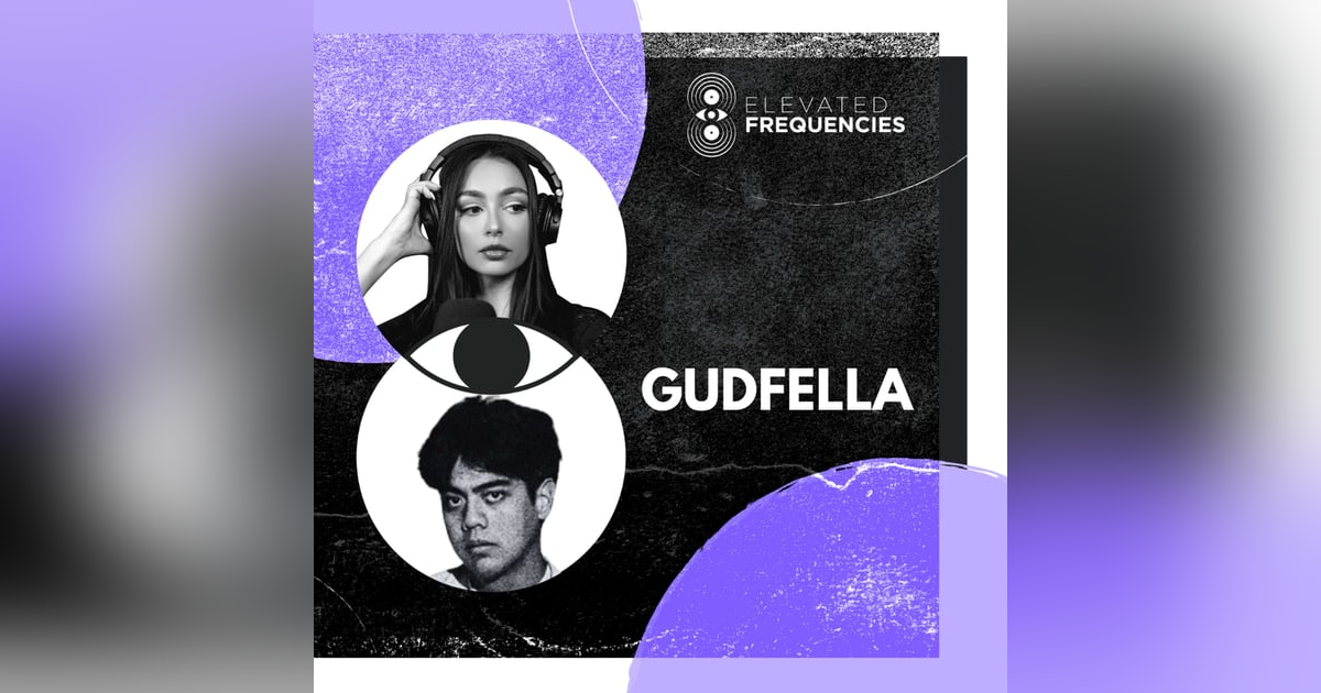 From Viral Hit to Identity Crisis: The Story Artists Need to Hear w/GUDFELLA | EF EP 90 From Viral Hit to Identity Crisis: The Story Artists Need to Hear w/GUDFELLA | EF EP 90