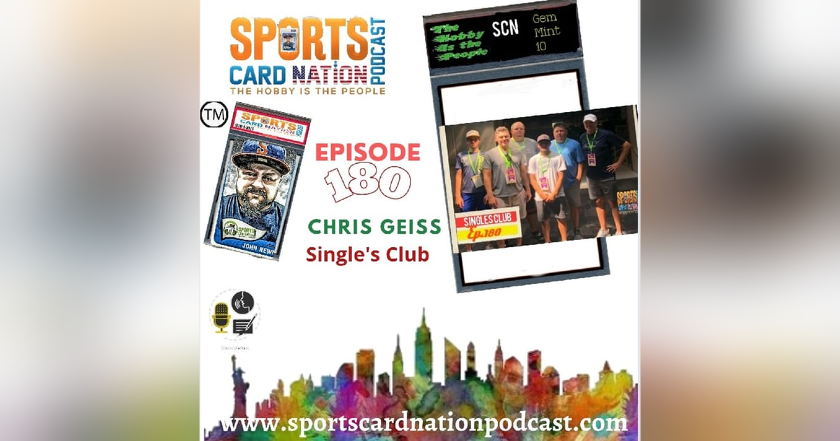 Ep.180 w/Chris Geiss of Singles Club Ep.180 w/Chris Geiss of Singles Club