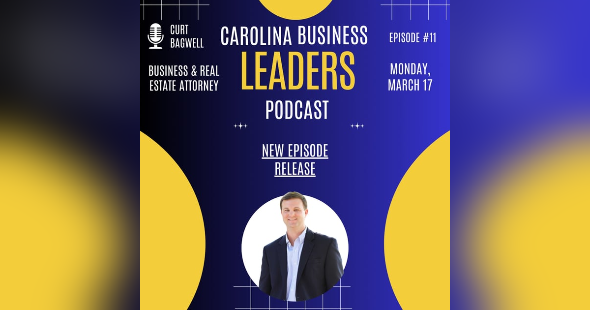 Curt Bagwell: Legal Essentials for Business Owners | EP 10 Curt Bagwell: Legal Essentials for Business Owners | EP 10