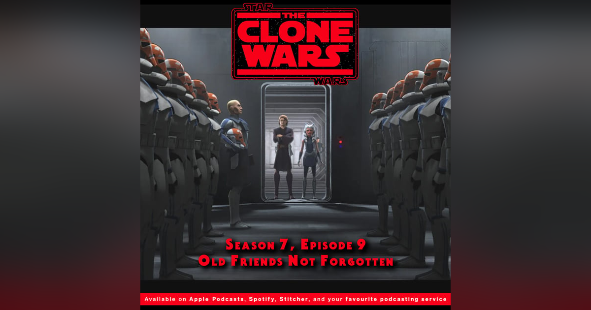 BONUS - The Geeks React to "Star Wars: Clone Wars" S07E09 - Old Friends Not Forgotten BONUS - The Geeks React to "Star Wars: Clone Wars" S07E09 - Old Friends Not Forgotten