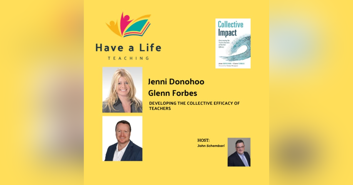 How to Improve the Collective Efficacy of Teachers (Jenni Donohoo and Glenn Forbes) How to Improve the Collective Efficacy of Teachers (Jenni Donohoo and Glenn Forbes)