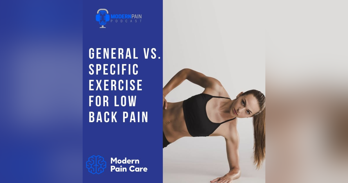 General Vs Specific Exercise For Low Back Pain General Vs Specific Exercise For Low Back Pain