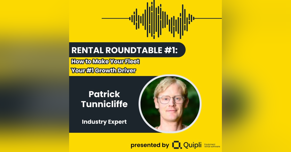 Rental Roundtable #1: How to Make Your Fleet Your #1 Growth Driver Rental Roundtable #1: How to Make Your Fleet Your #1 Growth Driver