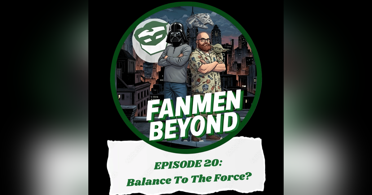 FANMEN Beyond: Balance To The Force? FANMEN Beyond: Balance To The Force?