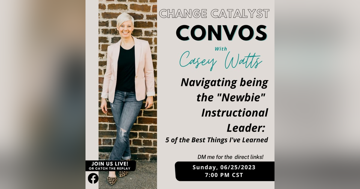 Navigating Being the New Instructional Leader: 5 Best Things I've Learned Navigating Being the New Instructional Leader: 5 Best Things I've Learned
