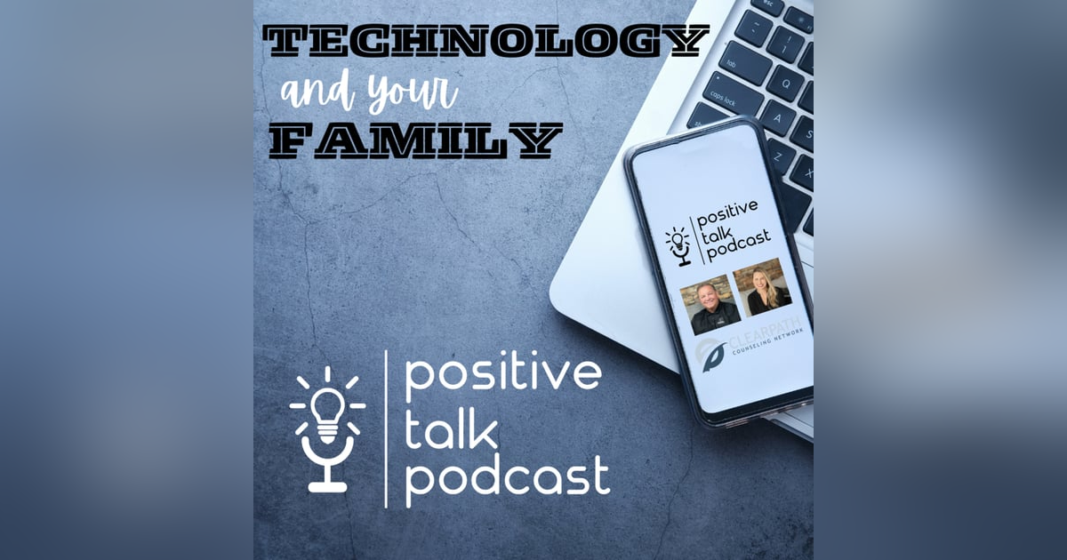 TECHNOLOGY AND YOUR FAMILY TECHNOLOGY AND YOUR FAMILY