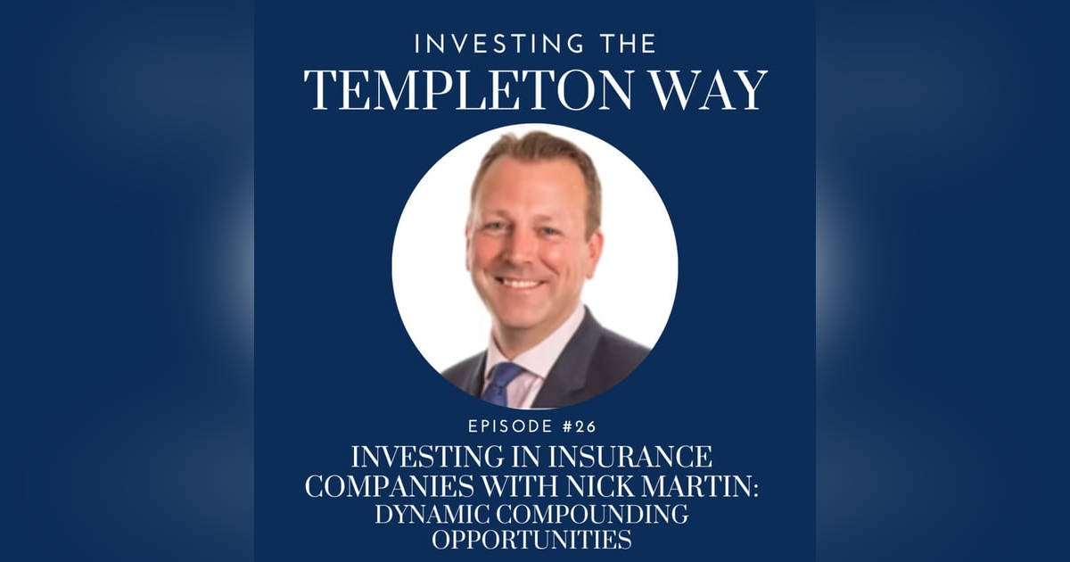 Investing in Insurance Companies: Dynamic Compounding Opportunities with Nick Martin Investing in Insurance Companies: Dynamic Compounding Opportunities with Nick Martin