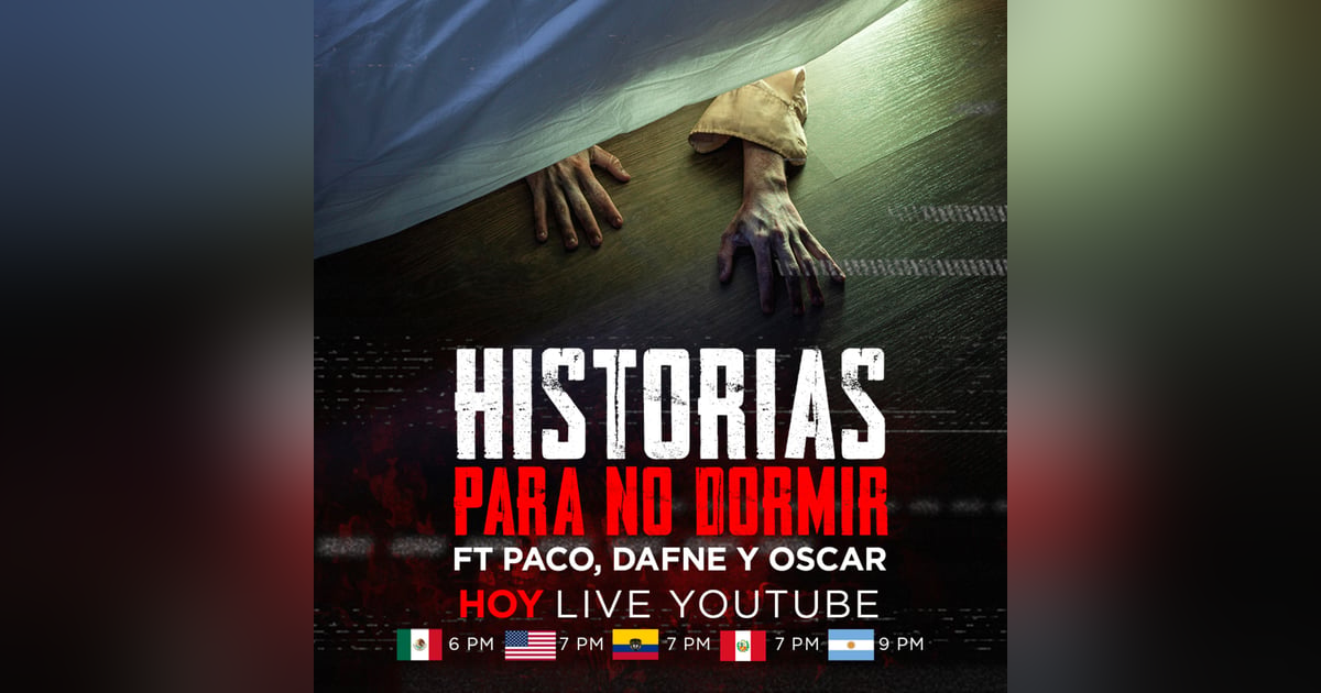 LIVE de Terror: Historias para No Dormir | No Es Normal.TV con Paco, Dafne y Oscar LIVE de Terror: Historias para No Dormir | No Es Normal.TV con Paco, Dafne y Oscar