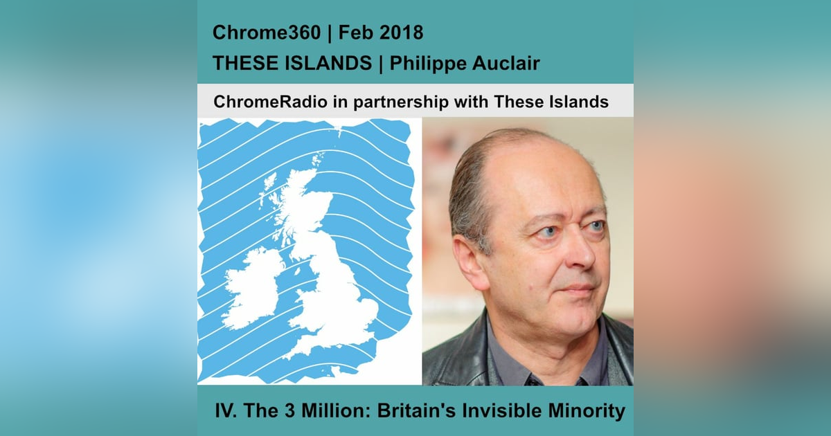 Chrome360 | THESE ISLANDS | The 3 Million: Britain's Invisible Minority | Philippe Auclair Chrome360 | THESE ISLANDS | The 3 Million: Britain's Invisible Minority | Philippe Auclair