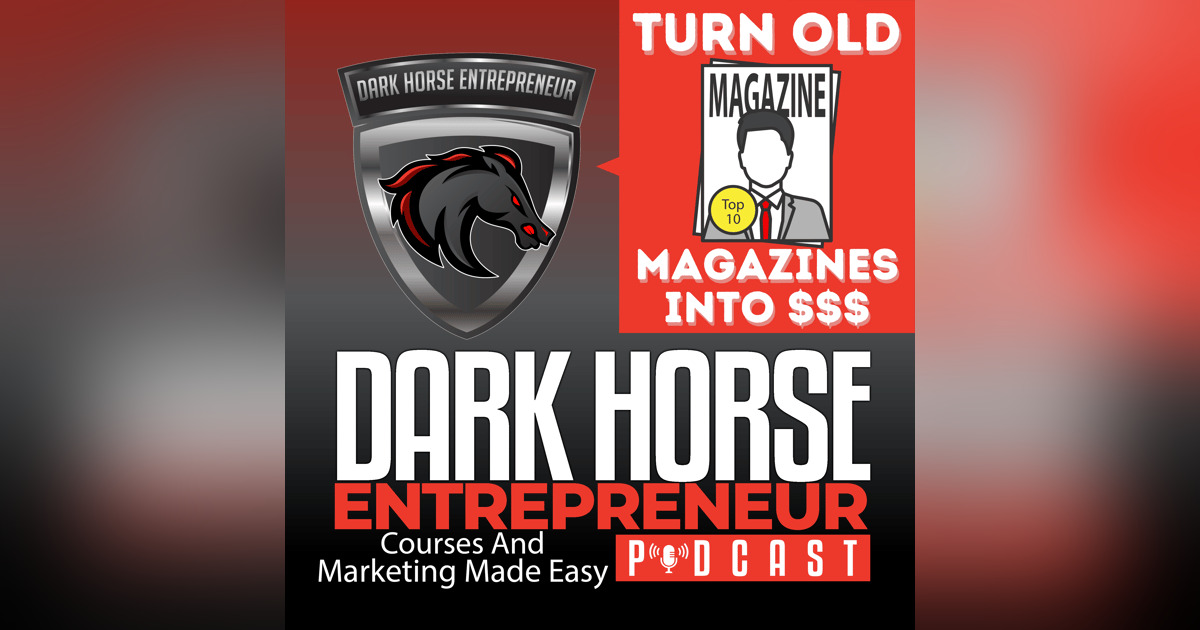 EP 399 Idea To Make Money Online With Old Magazines EP 399 Idea To Make Money Online With Old Magazines